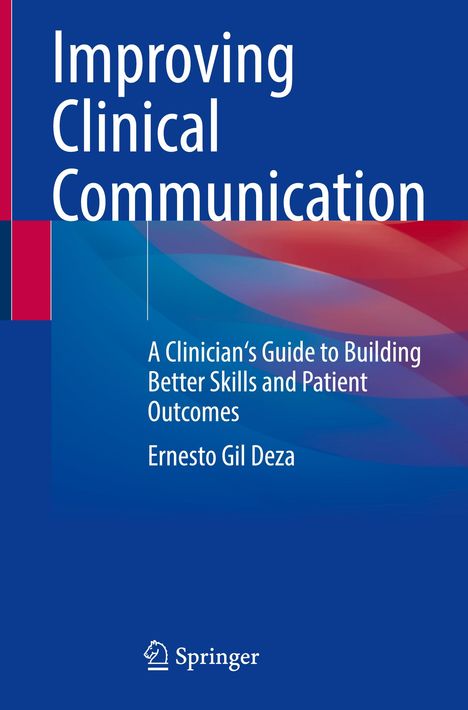 Ernesto Gil Deza: Improving Clinical Communication, Buch