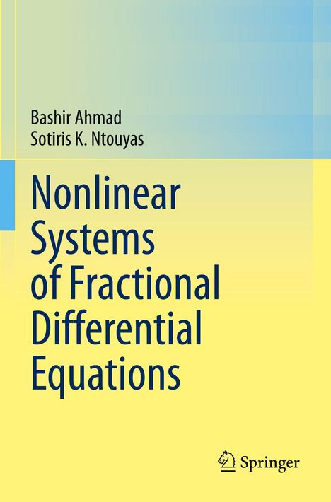 Der Text lautet: "Nonlinear Systems of Fractional Differential Equations" von Bashir Ahmad und Sotiris K. Ntouyas. Unten Springer-Logo.