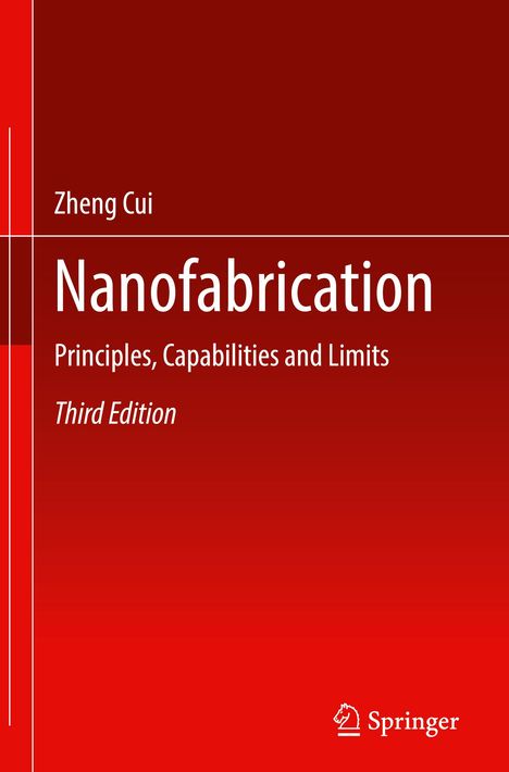 Zheng Cui: Nanofabrication, Buch