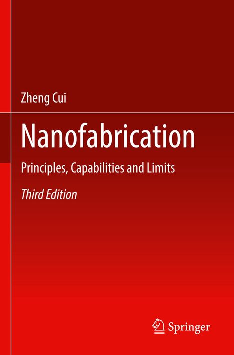 Zheng Cui: Nanofabrication, Buch