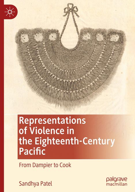 Sandhya Patel: Representations of Violence in the Eighteenth-Century Pacific, Buch