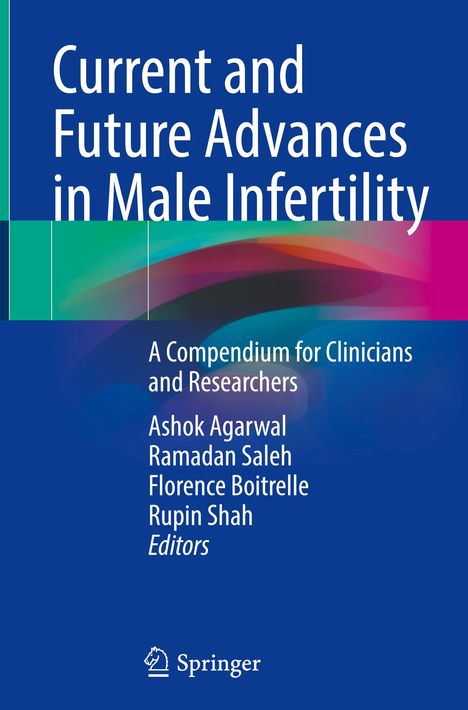 Current and Future Advances in Male Infertility, Buch