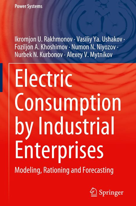 Ikromjon U. Rakhmonov: Electric Consumption by Industrial Enterprises, Buch