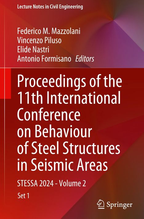 Proceedings of the 11th International Conference on Behaviour of Steel Structures in Seismic Areas, 2 Bücher