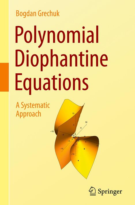 Bogdan Grechuk: Polynomial Diophantine Equations, Buch