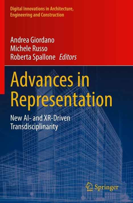 Text: "Advances in Representation: New AI- and XR-Driven Transdisciplinarity." Orange-Töne, Gebäude aus Drahtgitterlinien.