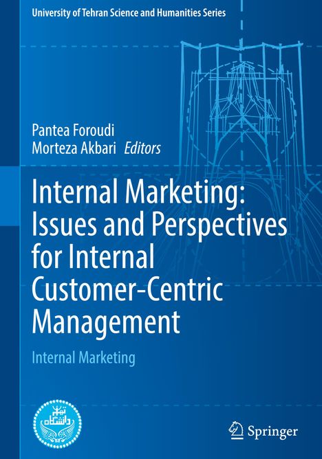 Internal Marketing: Issues and Perspectives for Internal Customer-Centric Management, Buch