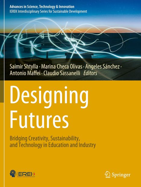 Text: "Designing Futures - Bridging Creativity, Sustainability, and Technology in Education and Industry". Oben Lichtlinien.