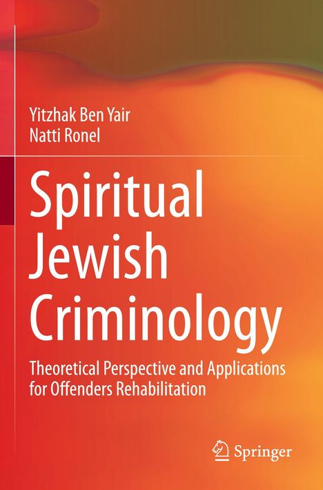 Yitzhak Ben Yair: Spiritual Jewish Criminology, Buch