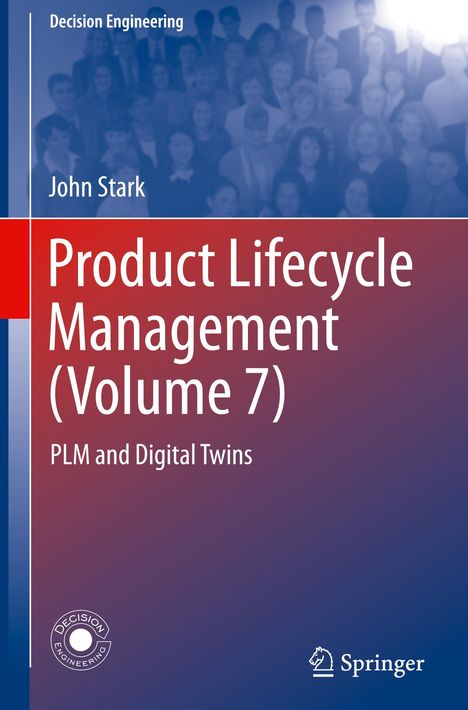 John Stark: Product Lifecycle Management (Volume 7), Buch