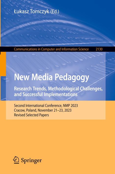 New Media Pedagogy: Research Trends, Methodological Challenges, and Successful Implementations, Buch