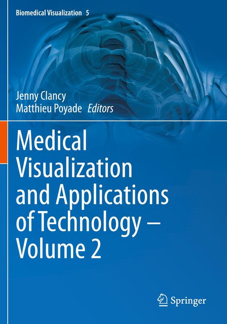 Titel: "Medical Visualization and Applications of Technology – Volume 2". Blauer Hintergrund, Springer-Logo unten.