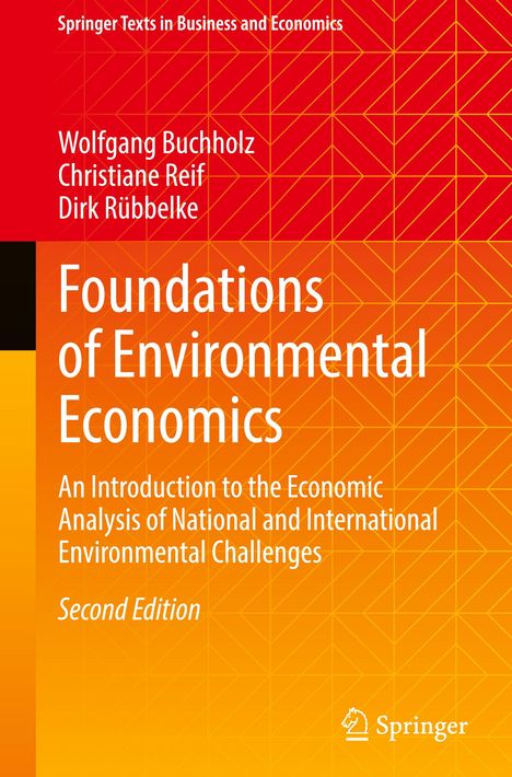 Wolfgang Buchholz: Foundations of Environmental Economics, Buch