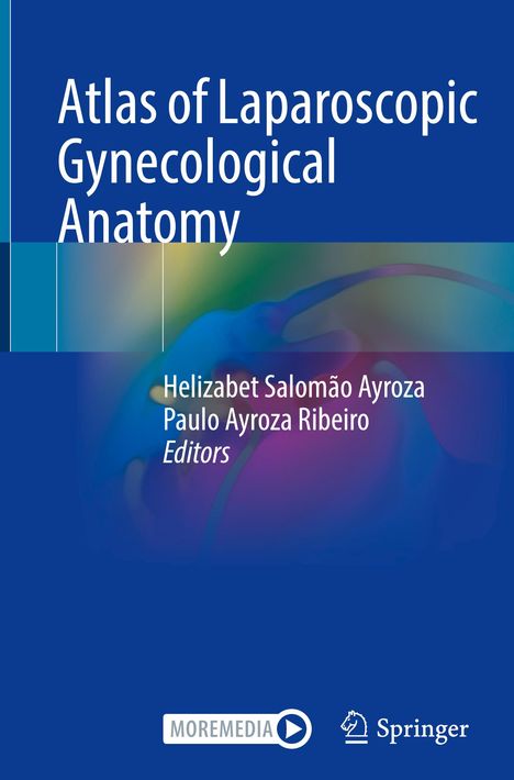 Atlas of Laparoscopic Gynecological Anatomy, Buch