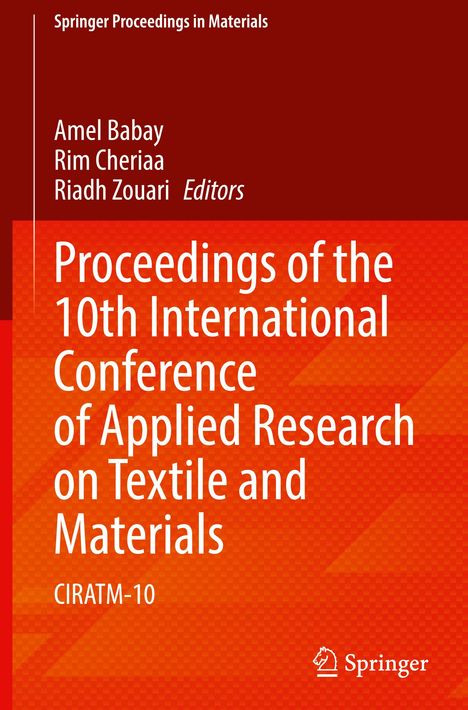 Proceedings of the 10th International Conference of Applied Research on Textile and Materials, Buch