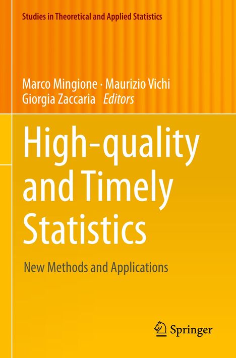 "High-quality and Timely Statistics: New Methods and Applications" von Marco Mingione et al., oranger Hintergrund.