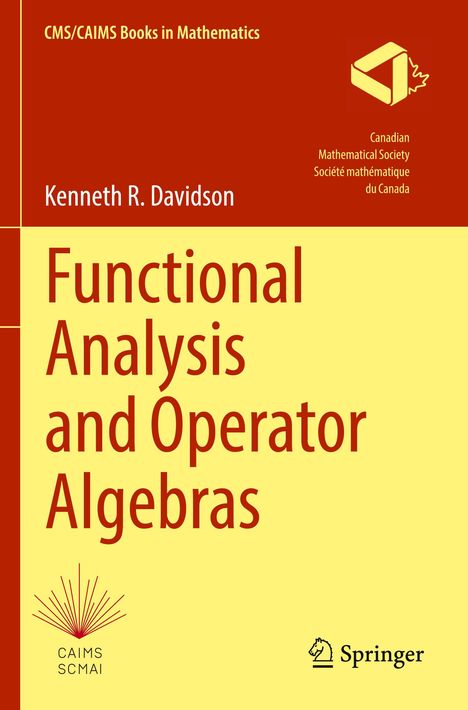 Oben: "CMS/CAIMS Books in Mathematics", Autor: "Kenneth R. Davidson", Titel: "Functional Analysis and Operator Algebras". Links oben zwei Logos.