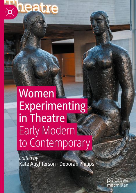 Women Experimenting in Theatre, Buch