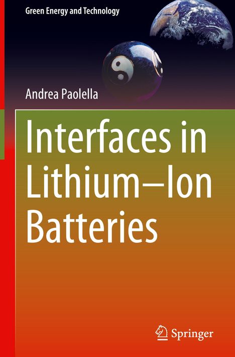 Andrea Paolella: Interfaces in Lithium¿Ion Batteries, Buch