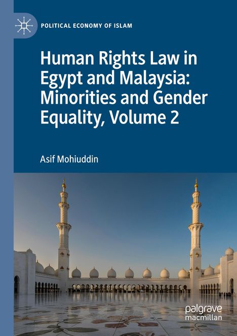 "Human Rights Law in Egypt and Malaysia: Minorities and Gender Equality, Volume 2" von Asif Mohiuddin. Moschee mit weißen Kuppeln.