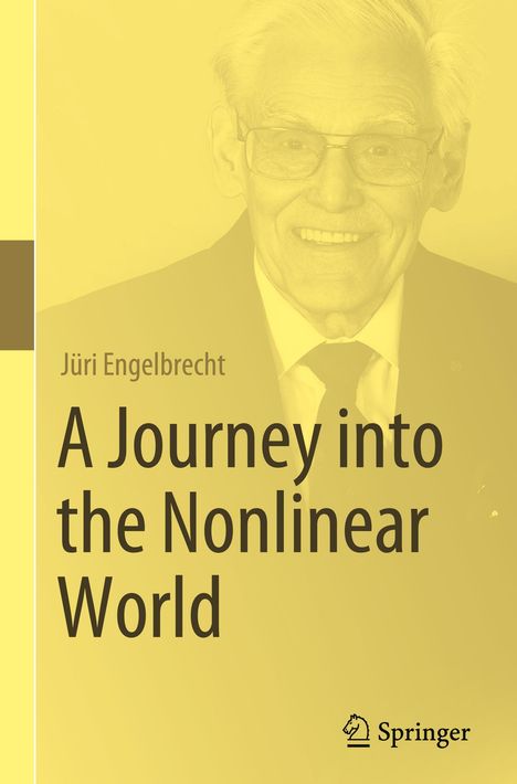 Jüri Engelbrecht: A Journey into the Nonlinear World, Buch