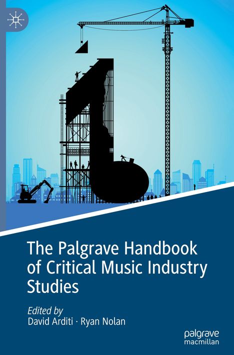 The Palgrave Handbook of Critical Music Industry Studies, Buch