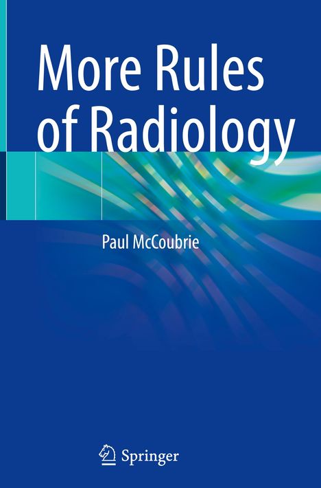 Paul McCoubrie: More Rules of Radiology, Buch