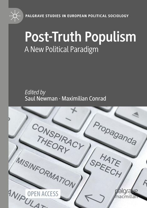 "Post-Truth Populism: A New Political Paradigm", herausgegeben von Saul Newman und Maximilian Conrad. Tastatur mit Schlagwörtern.