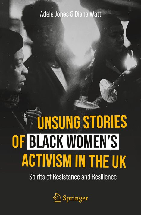 Diana Watt: Unsung Stories of Black Women¿s Activism in the UK, Buch