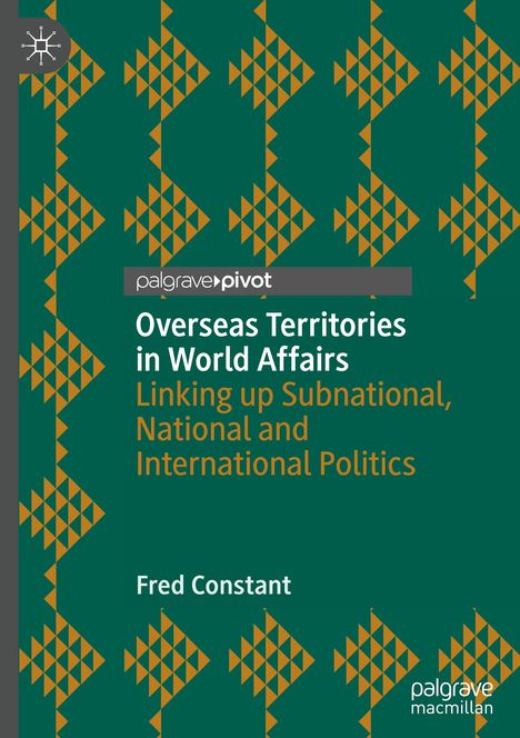 Fred Constant: Overseas Territories in World Affairs, Buch