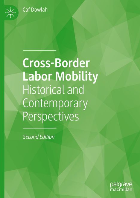 Caf Dowlah: Cross-Border Labor Mobility, Buch