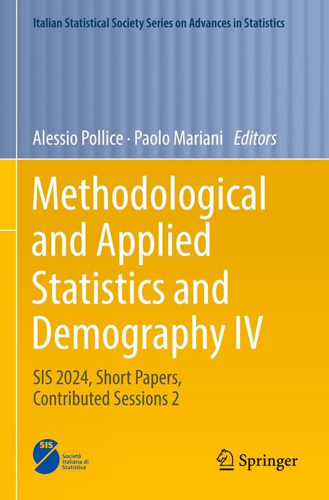 „Methodological and Applied Statistics and Demography IV“, Autoren: Alessio Pollice, Paolo Mariani. Gelbes und blaues Design.