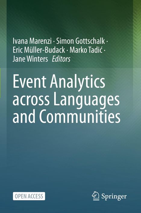Titel: "Event Analytics across Languages and Communities". Autoren: Ivana Marenzi, Simon Gottschalk. Grünlicher Hintergrund.