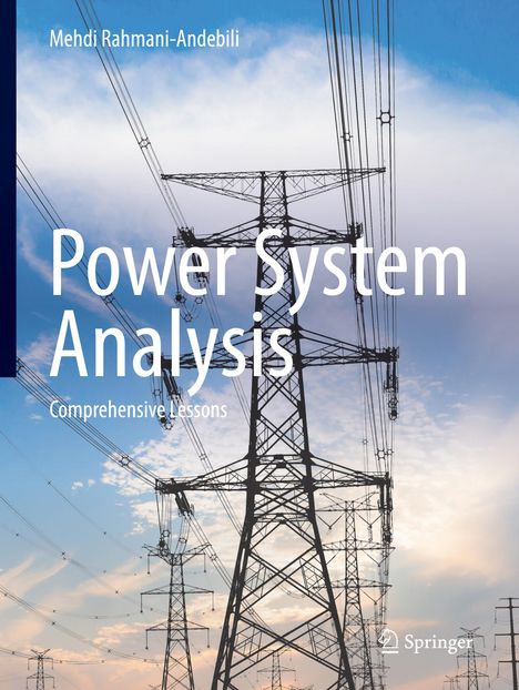 Text: "Power System Analysis", "Comprehensive Lessons", "Mehdi Rahmani-Andebili". Strommasten vor bewölktem Himmel.