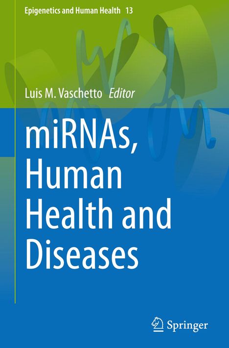 miRNAs, Human Health and Diseases, Buch