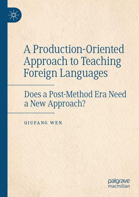 Titel: "A Production-Oriented Approach ..."; Frage: "Does a Post-Method Era Need a New Approach?"; Autor: Qiufang Wen.