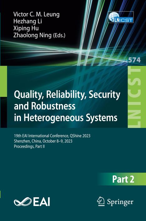 Quality, Reliability, Security and Robustness in Heterogeneous Systems, Buch