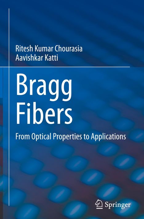 Aavishkar Katti: Bragg Fibers, Buch