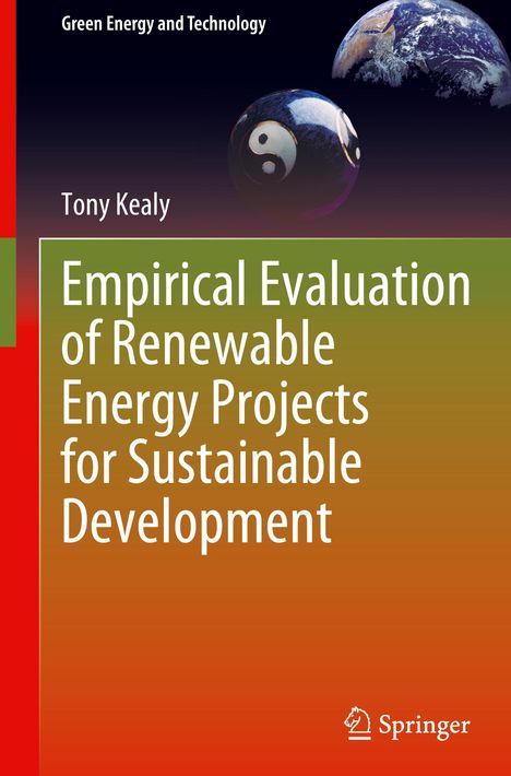 Tony Kealy: Empirical Evaluation of Renewable Energy Projects for Sustainable Development, Buch