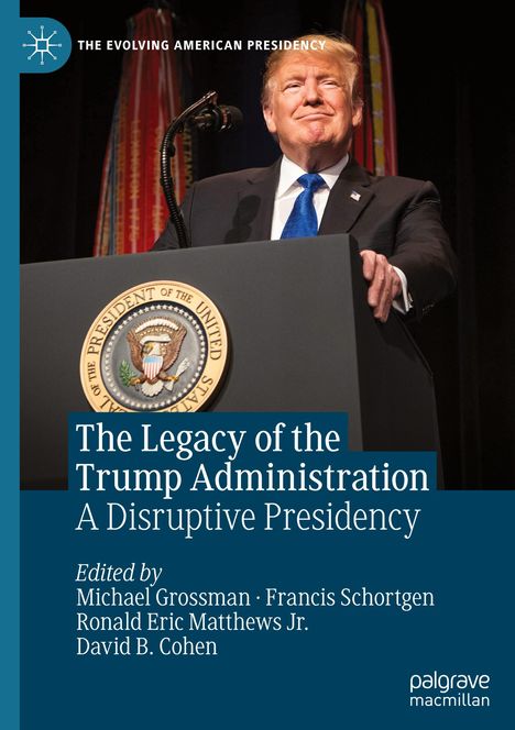 The Legacy of the Trump Administration, Buch