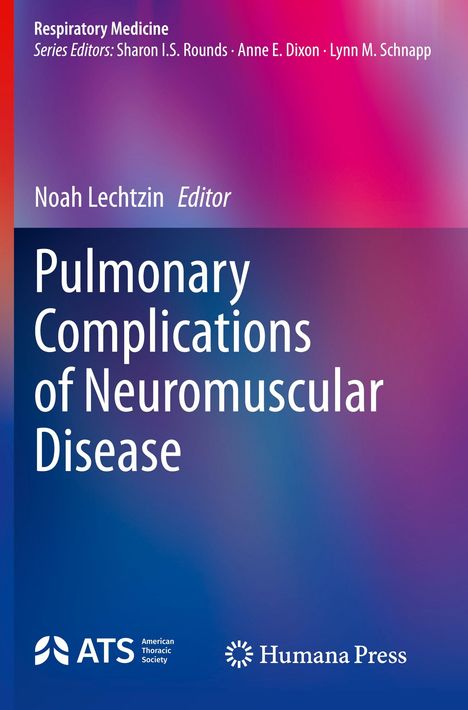 "Pulmonary Complications of Neuromuscular Disease" von Noah Lechtzin, umrahmt von pinken und blauen Farbtönen.