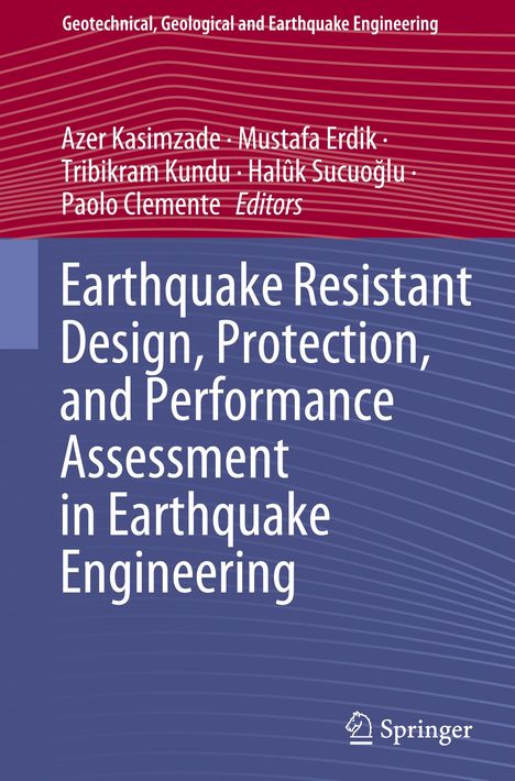 Earthquake Resistant Design, Protection, and Performance Assessment in Earthquake Engineering, Buch