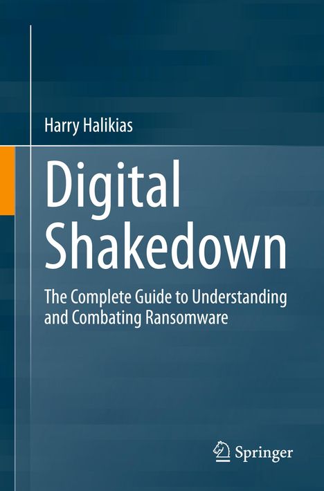 Harry Halikias: Digital Shakedown, Buch