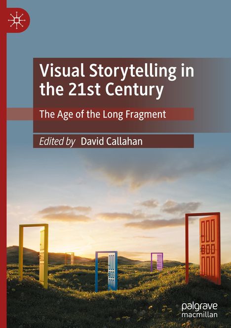 Visual Storytelling in the 21st Century, Buch