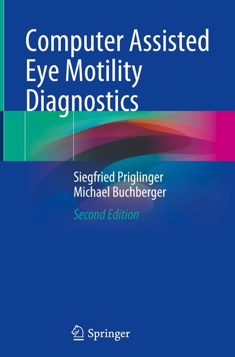 Michael Buchberger: Computer Assisted Eye Motility Diagnostics, Buch