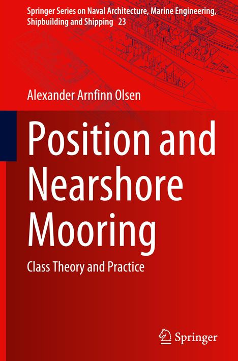 Alexander Arnfinn Olsen: Position and Nearshore Mooring, Buch