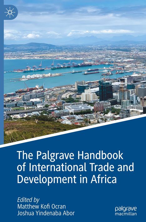 The Palgrave Handbook of International Trade and Development in Africa, Buch