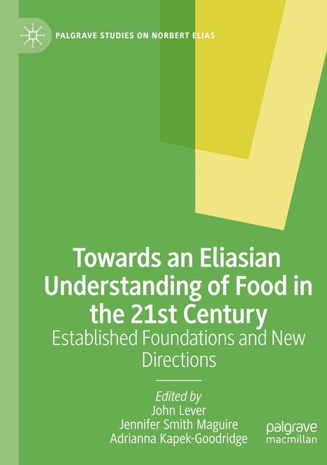 "Towards an Eliasian Understanding of Food in the 21st Century." Grünes Cover mit geometrischen Formen und einem Logo oben links.
