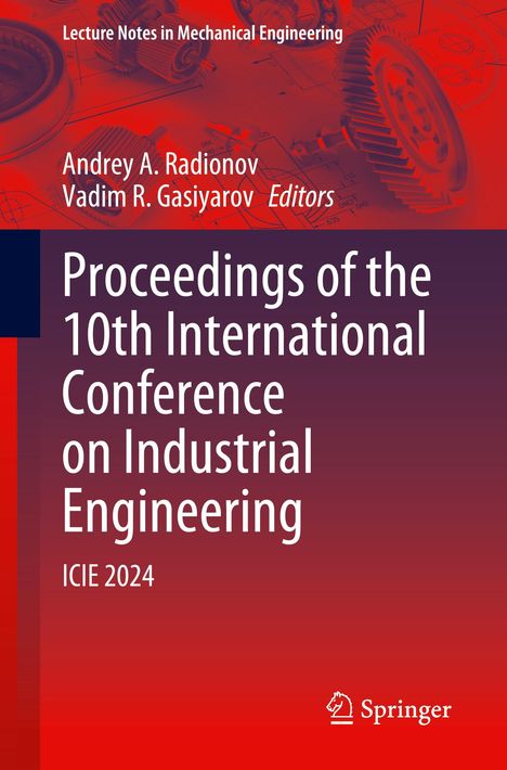 Proceedings of the 10th International Conference on Industrial Engineering, Buch