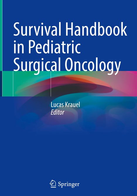 Survival Handbook in Pediatric Surgical Oncology, Buch